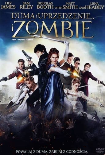 Duma i uprzedzenie, i zombie caly film online