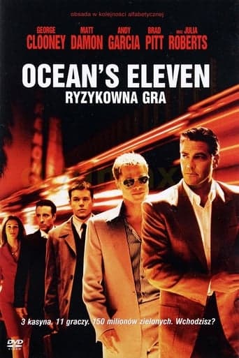 Ocean’s Eleven: Ryzykowna gra caly film online